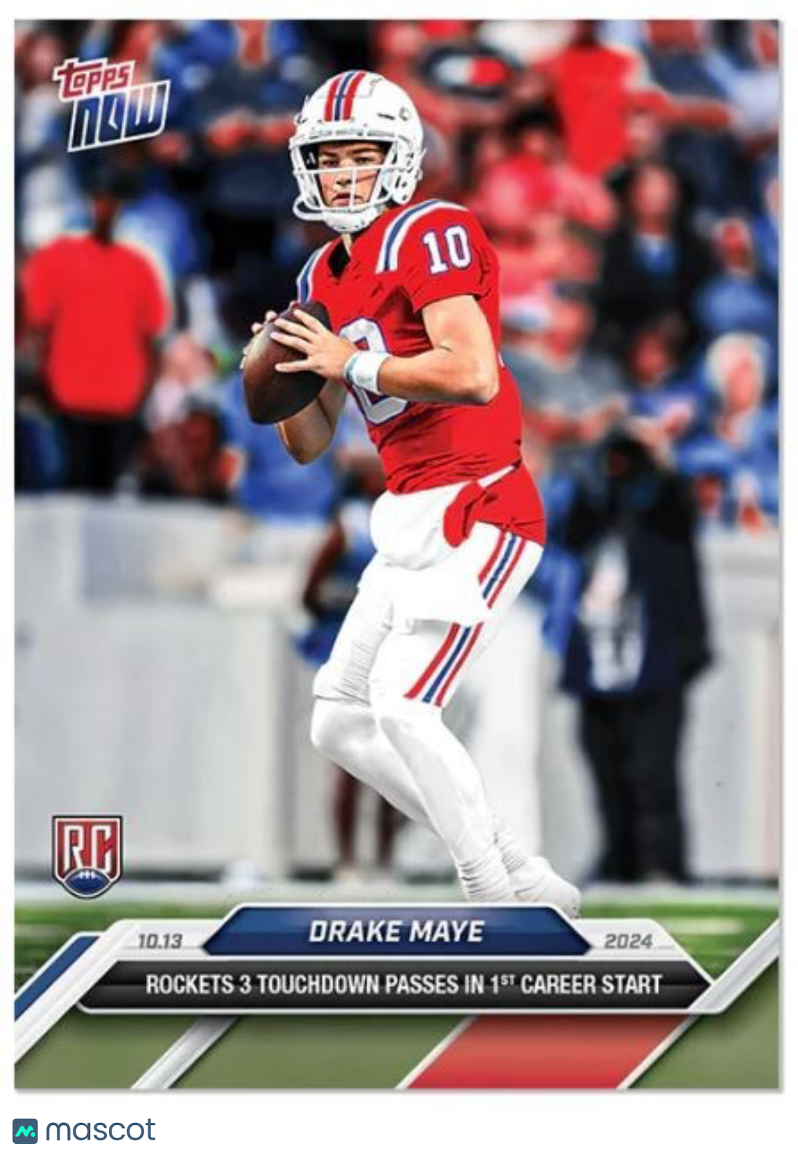 2024 Topps Now Drake Maye Card #10 RC 3 TD 1st Career Start Debut Patriots