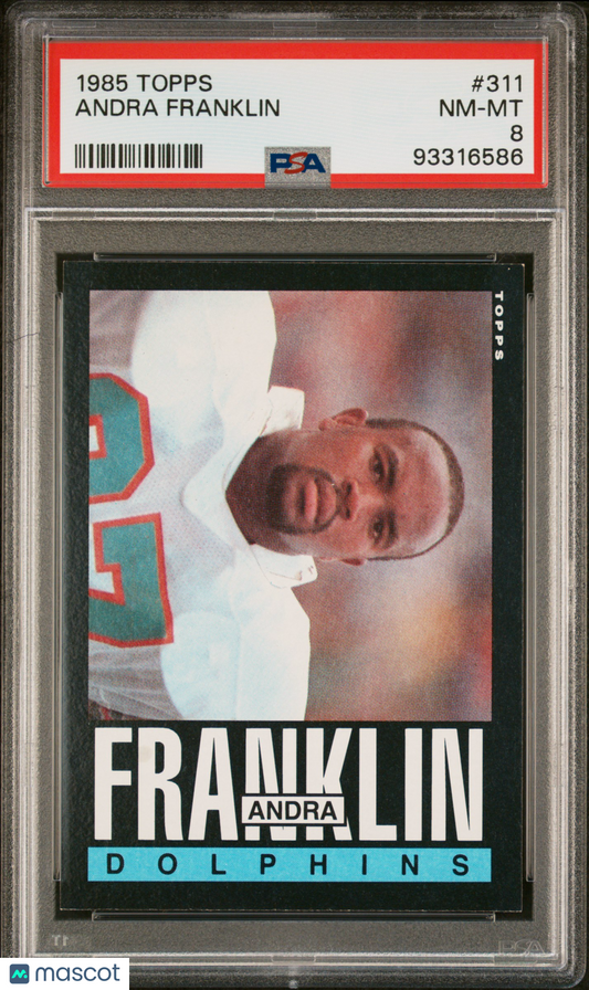 1985 Topps Andra Franklin #311 PSA 8
