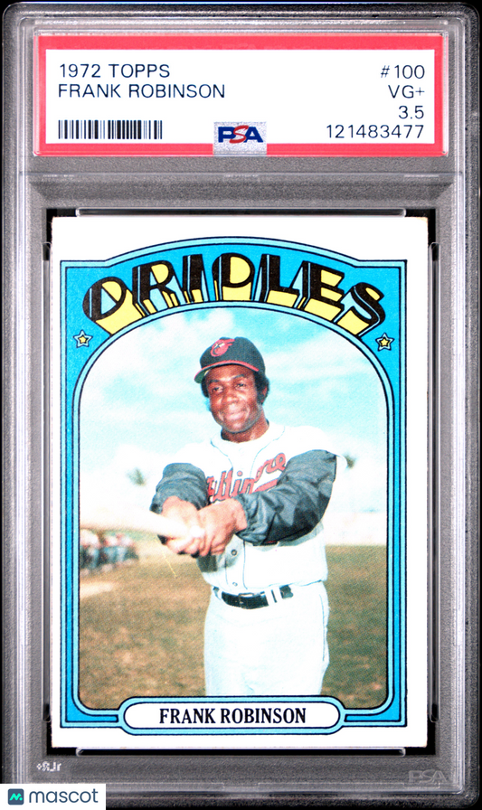 1972 Topps Frank Robinson #100 PSA 3.5